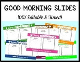 Good Morning Slides - Timed & Editable