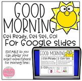 Good Morning Slides for Google Slides - Get Ready, Get Set, Go!