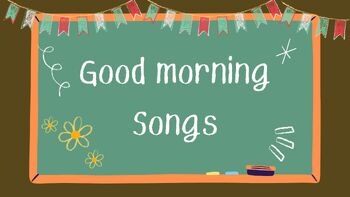 Preview of Good Morning Songs