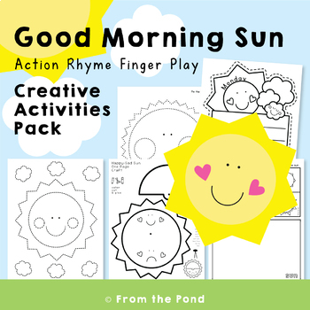 Preview of Good Morning Sun Action Rhyme with Creative Activities