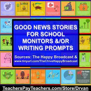 Preview of Good News Stories - School Monitors OR Creative/Expository Writing Prompts