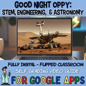 Preview of Good Night Oppy MARS / SPACE SCIENCE / ENGINEERING classroom drive SELF-GRADING!