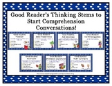 Good Readers Thinking Stems to Start Comprehension Conversations