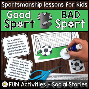 Preview of Good Sportsmanship - Being a Good Sport (Interactive Social Skills Activities)