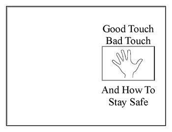Preview of Good Touch Bad Touch and How to Stay Safe