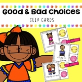 Good and Bad Choices Clip Cards