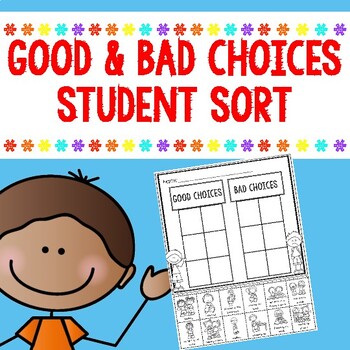 Preview of Good and Bad Choices Student Sort