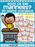 Good or Bad Manners? - 30 Drama Scenarios