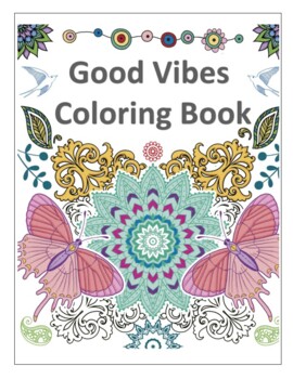 Good vibes coloring book for adults and kids by Sofian oulboujer