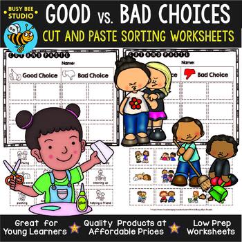 good vs bad choices cut and paste worksheets by busy bee