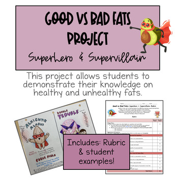 Preview of Good vs Bad Fats (Superhero vs Supervillain) Project