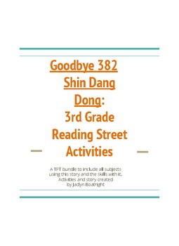 Preview of Reading Street Third Grade Activities for all Subjects using Goodbye 3