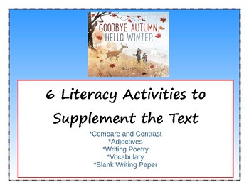 Preview of Goodbye Autumn, Hello Winter 6 Literacy Worksheets to Supplement Text by Pak