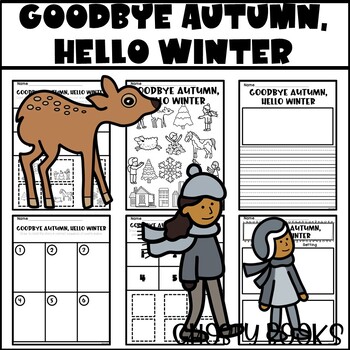 Preview of Goodbye Autumn, Hello Winter Book Companion Writing Response Coloring Sequencing