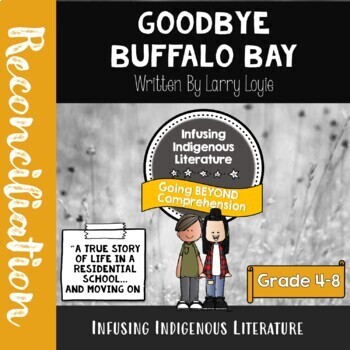 Preview of Goodbye Buffalo Bay Lessons - Residential School Novel Study