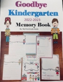 "Goodbye Kindergarten" Memory Book