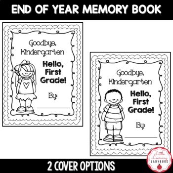 Download Goodbye Kindergarten, Hello First Grade! End of Year ...
