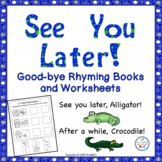 Goodbye Rhyming Books and Worksheets