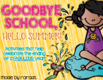 Goodbye School Hello Summer 4 End Of The Year Craftivities By Raradt