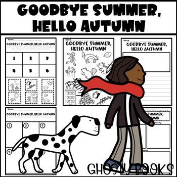 Preview of Goodbye Summer, Hello Autumn Book Companion Writing Response Coloring Sequencing