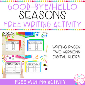 Preview of Good-bye/Hello Seasons Kindergarten Writing Pages FREEBIE