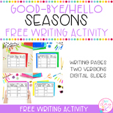 Good-bye/Hello Seasons Kindergarten Writing Pages FREEBIE