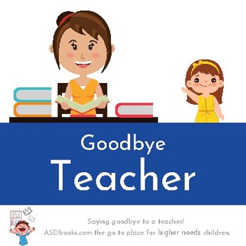 Preview of Goodbye Teacher - A positive experience to say goodbye