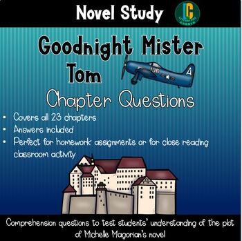 Preview of Goodnight Mister Tom CHAPTER QUESTIONS