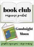 Goodnight Moon | Literature Circle Response Packet | Book 