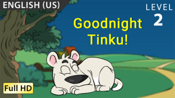 Preview of Goodnight, Tinku! : Learn English (US) with subtitles - Story for Children