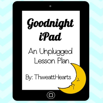 Preview of Goodnight iPad Lesson Plan