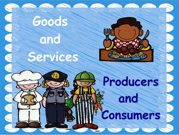 Preview of Goods, Services, Producers, & Consumers: PowerPoint and Worksheets