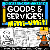 Goods & Services Unit Grades 1-3! Differentiated Goods & S