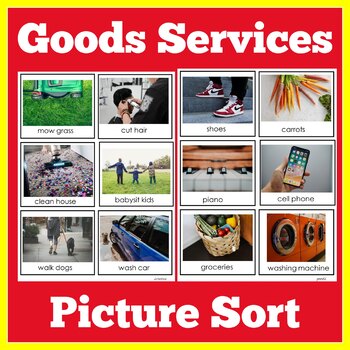 Preview of GOODS AND SERVICES ACTIVITY Kindergarten 1st 2nd 3rd Grade PICTURE SORT