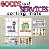 Goods and Services Activity Sorting Mats [2 mats included]