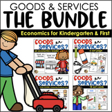 Goods & Services Bundle Economics Kindergarten & First Grade