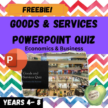 Preview of Goods and Services Economics PowerPoint Quiz