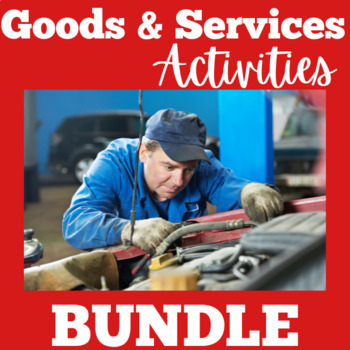 Preview of GOODS AND SERVICES ACTIVITIES Worksheets Kindergarten 1st 2nd 3rd Grade BUNDLE