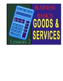 Goods and Services - Old School Business Basics Lesson 2