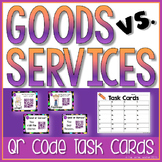 Goods vs. Services QR Code Self Checking Task Cards