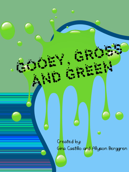 Preview of Gooey, Gross and Green I