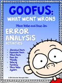 Goofus: What Went Wrong 3rd, 4th, 5th Grades Place Value a