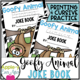 Goofy Animal PRINTING AND CURSIVE Practice Joke Book