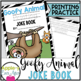 Goofy Animal PRINTING Practice Joke Book