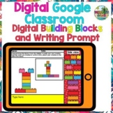 Google Apps- Digital Building Blocks and Writing Prompt -D