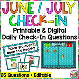 Summer End of Year June and July Daily Check-in Question o
