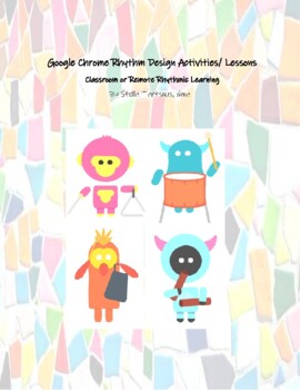Preview of Google Chrome Rhythm Design Activities/ Lessons