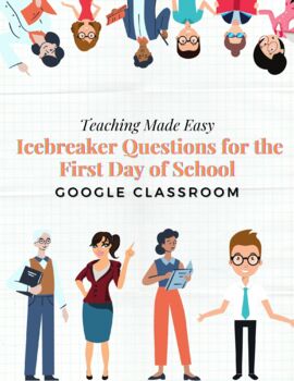 Preview of Google Classroom - 6 Icebreaker Questions for the First Day of School