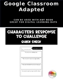Google Classroom Adapted Characters Respond To Challenges 