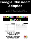 Google Classroom Adapted Compare and Contrast Response- Any Books